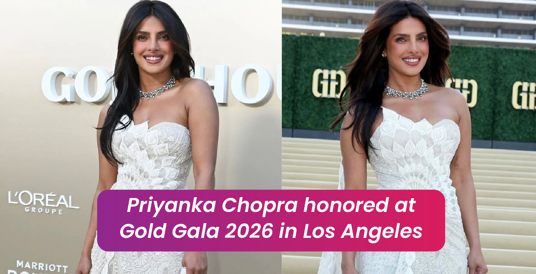 Priyanka Chopra honored at Gold Gala 2026 in Los Angeles